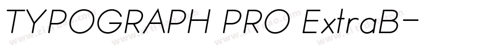 TYPOGRAPH PRO ExtraB字体转换